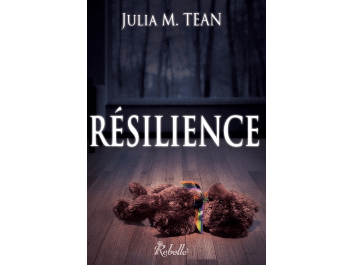 Résilience (Julia M. Tean)